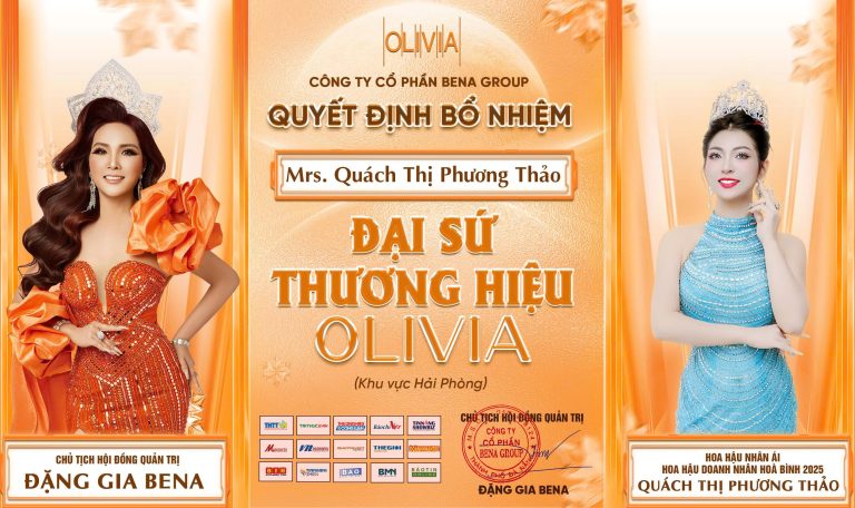 BENA Group bổ nhiệm Hoa hậu Nhân ái Quách Thị Phương Thảo làm Đại sứ thương hiệu Olivia tại Hải Phòng