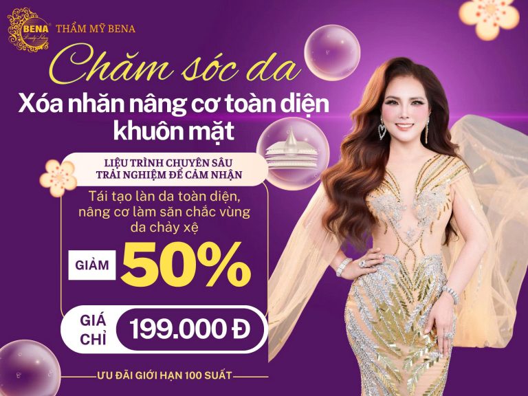 THẨM MỸ BENA QUẢNG NGÃI – GIẢI PHÁP CHĂM SÓC DA XOÁ NHĂN, NÂNG CƠ TOÀN DIỆN ĐƯỢC QUAN TÂM