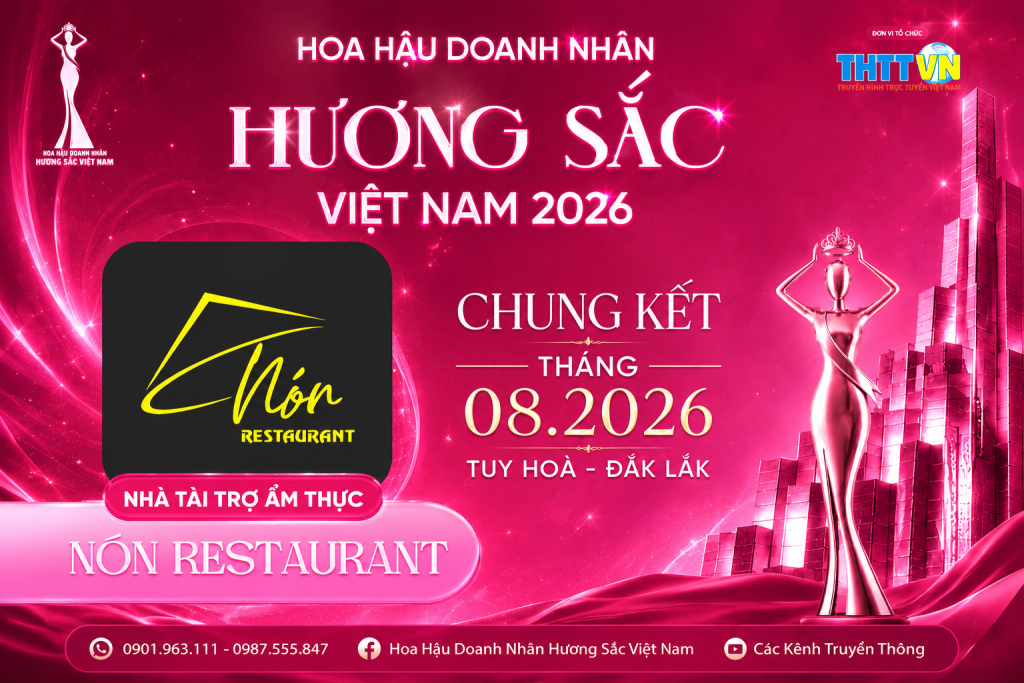Nón Restaurant mang tinh hoa ẩm thực biển Tuy Hòa đến Hoa hậu Doanh nhân Hương sắc Việt Nam 2026