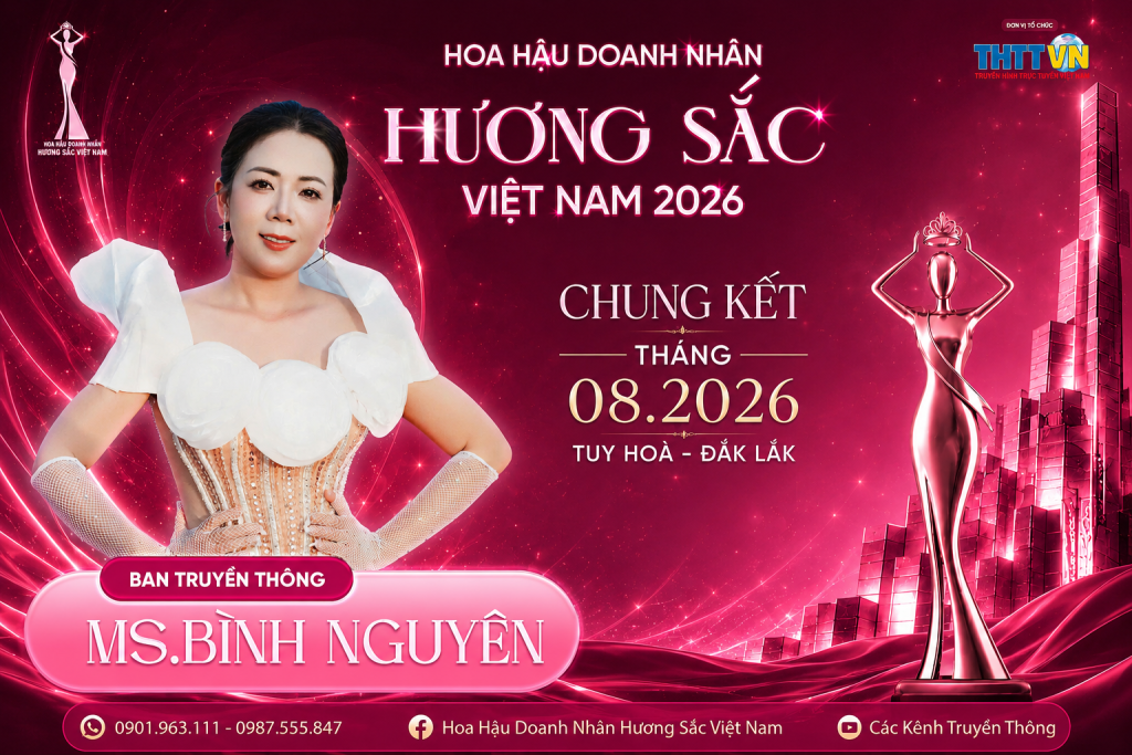 Chuyên gia truyền thông Bình Nguyên góp phần nâng tầm Hoa hậu Doanh nhân Hương sắc Việt Nam 2026