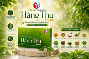 Hằng Thu Plus 2026 ra mắt phiên bản cải tiến, nâng tầm giải pháp chăm sóc sức khỏe phụ khoa cho phụ nữ hiện đại